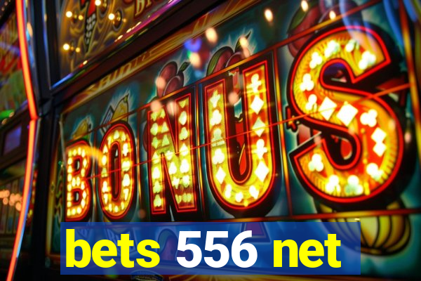 bets 556 net